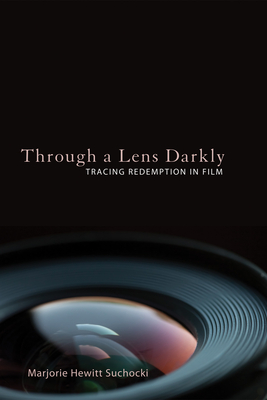 Through a Lens Darkly - Suchocki, Marjorie Hewitt, Dr.