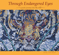 Through Endangered Eyes: A Poetic Journey Into the Wild