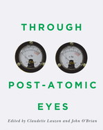 Through Post-Atomic Eyes: Volume 29