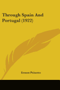 Through Spain And Portugal (1922)