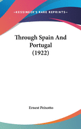 Through Spain And Portugal (1922)