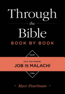 Through the Bible Book by Book: Volume 2: Old Testament Job to Malachi