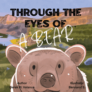 Through the Eyes of a Bear