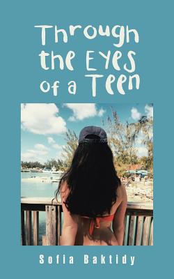 Through the Eyes of a Teen - Baktidy, Sofia