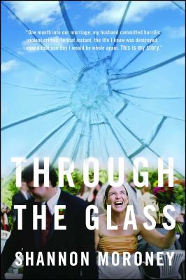 Through the Glass - Moroney, Shannon