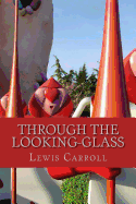 Through the Looking-Glass