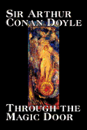 Through the Magic Door by Arthur Conan Doyle, Fiction, Fantasy, Literary
