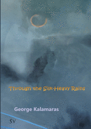 Through the Silk-Heavy Rains