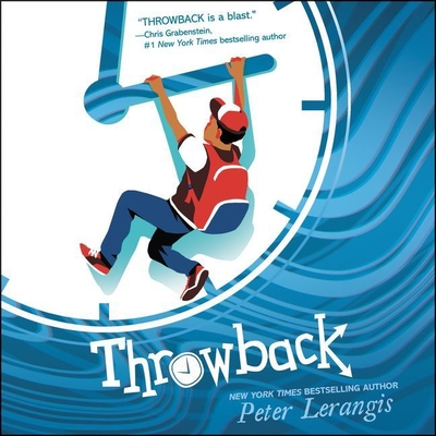 Throwback - Lerangis, Peter, and Bullock, Nile (Read by)