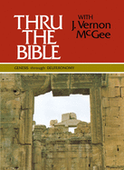 Thru the Bible Vol. 1: Genesis Through Deuteronomy: Simple Teaching of the Whole Bible 1