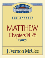 Thru the Bible Vol. 35: The Gospels (Matthew 14-28): 35