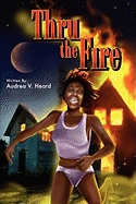 Thru the Fire