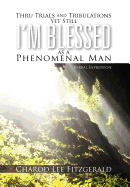 Thru Trials and Tribulations Yet Still I'm Blessed as a Phenomenal Man: Verbal Expression