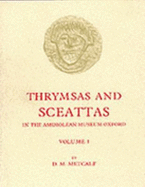 Thrymsas and Sceattas Vol 1