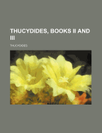 Thucydides, Books II and III