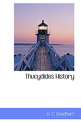Thucydides History - Goodhart, H C