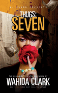 Thugs: Seven: Thugs Series (Book 7)