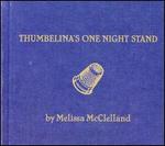 Thumbelina's One Night Stand [Bonus Tracks]