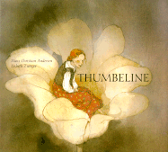 Thumbeline - Andersen, Hans Christian, and Anderson, H