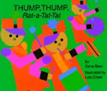 Thump, Thump, Rat-A-Tat-Tat! Here Comes the Band!