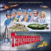 Thunderbirds [Original TV Soundtrack] - Barry Gray
