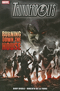 Thunderbolts: Burning Down The House