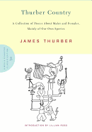 Thurber Country: A Collection of Pieces about Males and Females, Mainly of Our Own Species - Thurber, James, and Ross, Lillian (Introduction by)