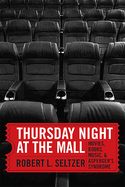 Thursday Night at the Mall: Movies, Books, Music, and Asperger's Syndrome