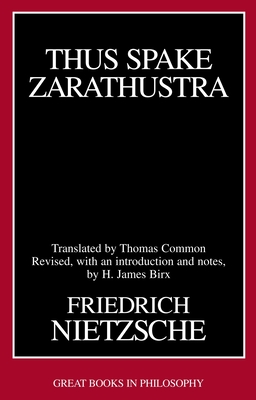 Thus Spake Zarathustra - Nietzsche, Friedrich Wilhelm