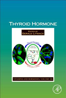 Thyroid Hormone - Litwack, Gerald (Series edited by)
