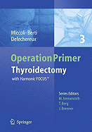 Thyroidectomy: With Harmonic Focus(r)