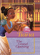 Tiana: The Grand Opening