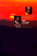 Tibet--My Story