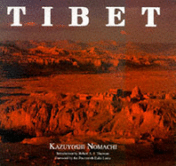 Tibet - Nomachi, Kazuyoshi, and Lama, Dalai (Introduction by)