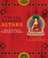 Tibetan Buddhist Altars: A Pop-Up Gallery of Traditional Art and Wisdom
