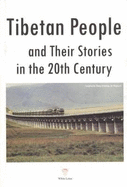 Tibetan People and Their Stories in the 20th Century