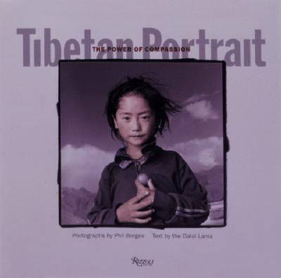 Tibetan Portrait: The Power of Compassion - Dalai Lama, and Wiesel, Elie, and Hopkins, Jeffrey, PH D