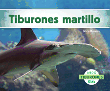 Tiburones Martillo (Hammerhead Sharks) (Spanish Version)