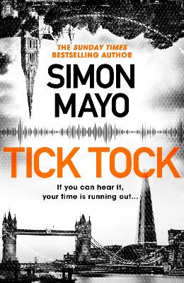 Tick Tock: A Times Thriller of the Year - Mayo, Simon