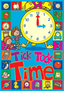 Tick Tock Time - Cooke, Andy (Illustrator)