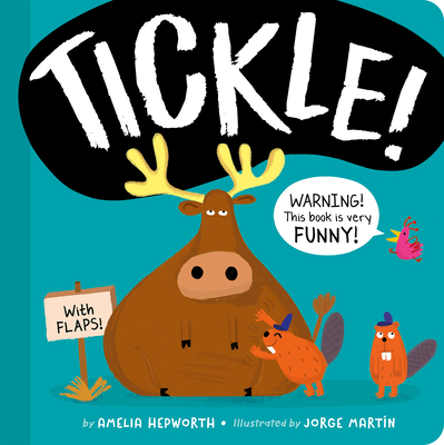 Tickle!: Warning! This Book Is Very Funny! - Hepworth, Amelia