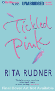 Tickled Pink: A Comic Novel - Rudner, Rita