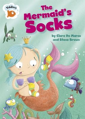 Tiddlers: The Mermaid's Socks - De Marco, Clare