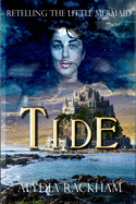 Tide: Retelling The Little Mermaid