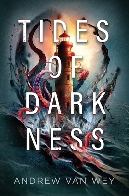 Tides of Darkness - Van Wey, Andrew