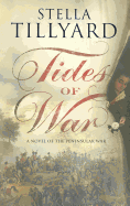 Tides of War: A Novel of the Peninsular War