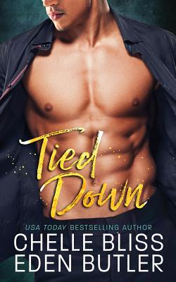 Tied Down - Bliss, Chelle, and Butler, Eden
