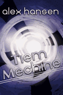 Tiem Mechine