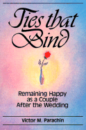 Ties That Bind: Remaining Happy as a Couple After the Wedding