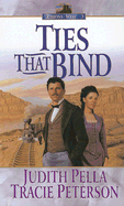 Ties That Bind - Pella, Judith, and Peterson, Tracie